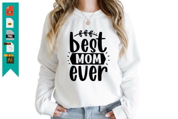 Best Mom Ever Free Svg Design: A Designer Review