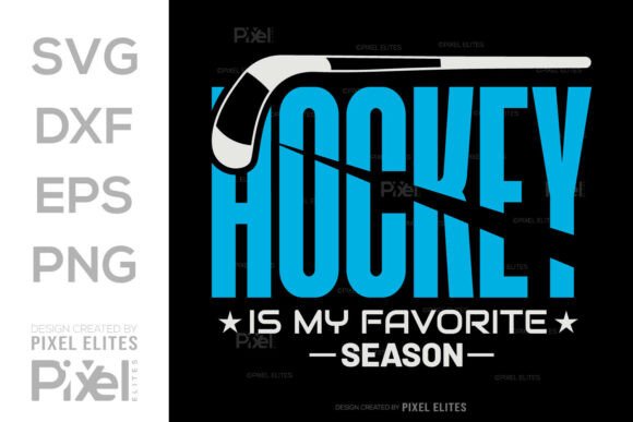 Hockey Is My Favorite Season SVG Graphics Freebies