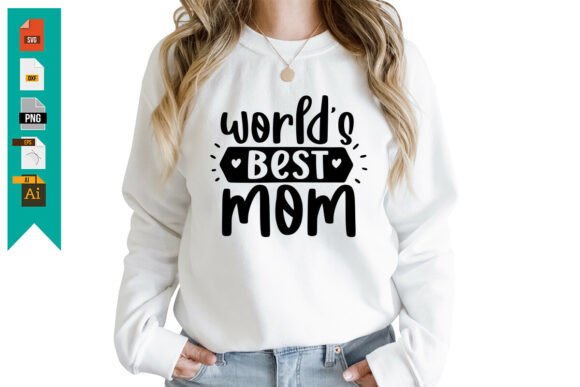 World's Best Mom Free Svg Design Graphics
